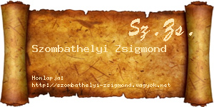 Szombathelyi Zsigmond névjegykártya